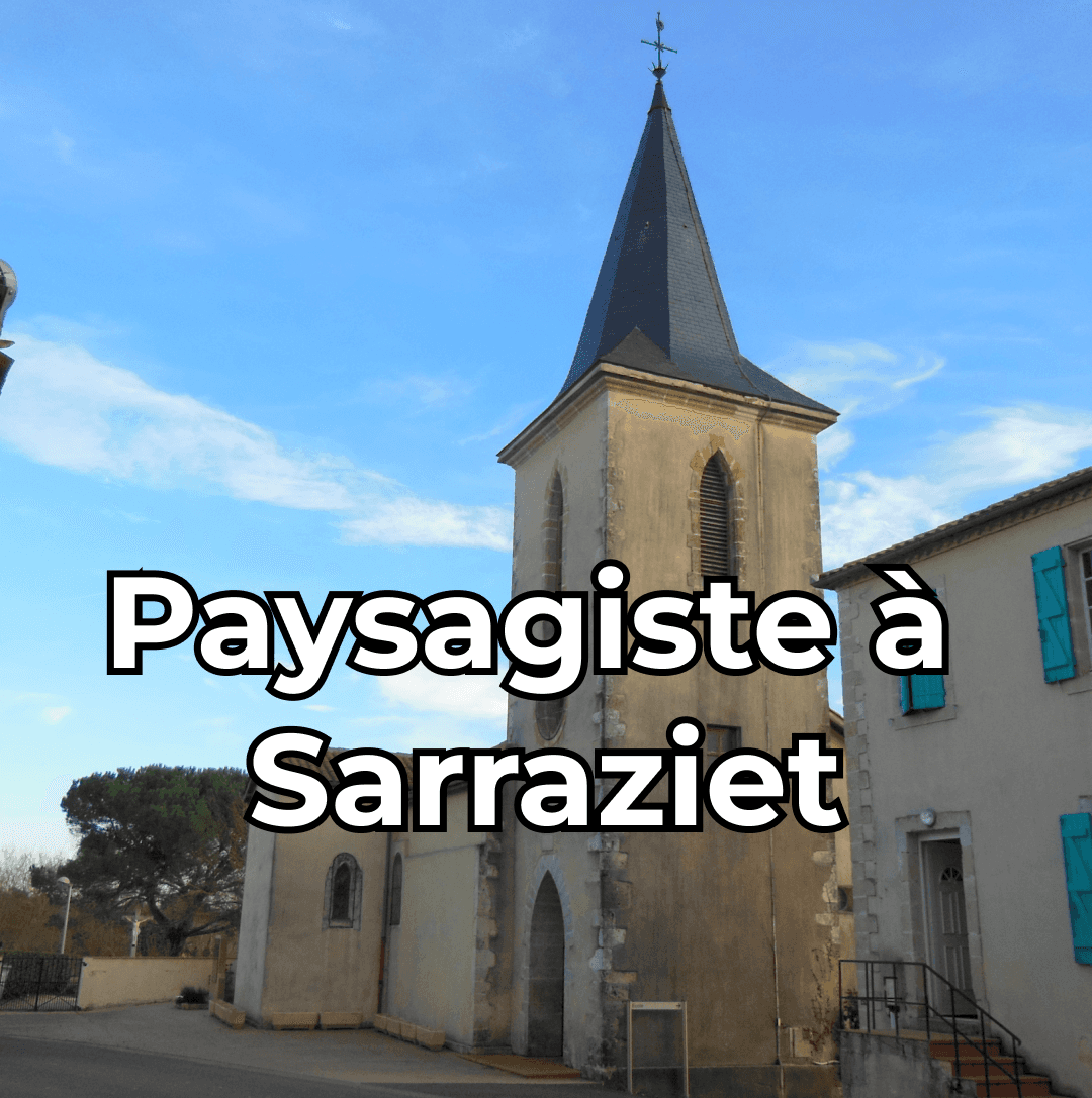 Paysagiste à Sarraziet