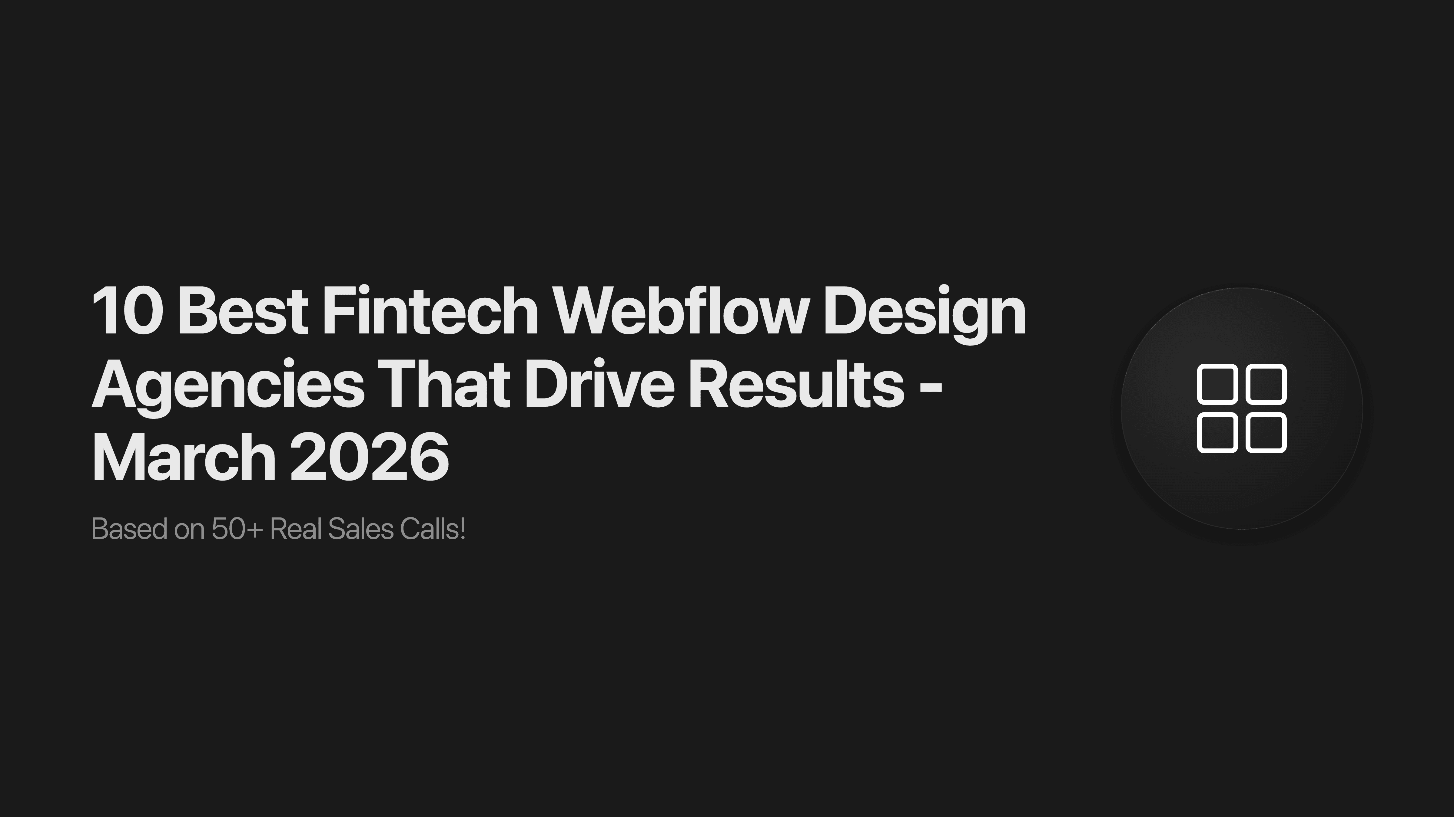 10 Best Fintech Webflow Design Agencies That Drive Results - March 2026