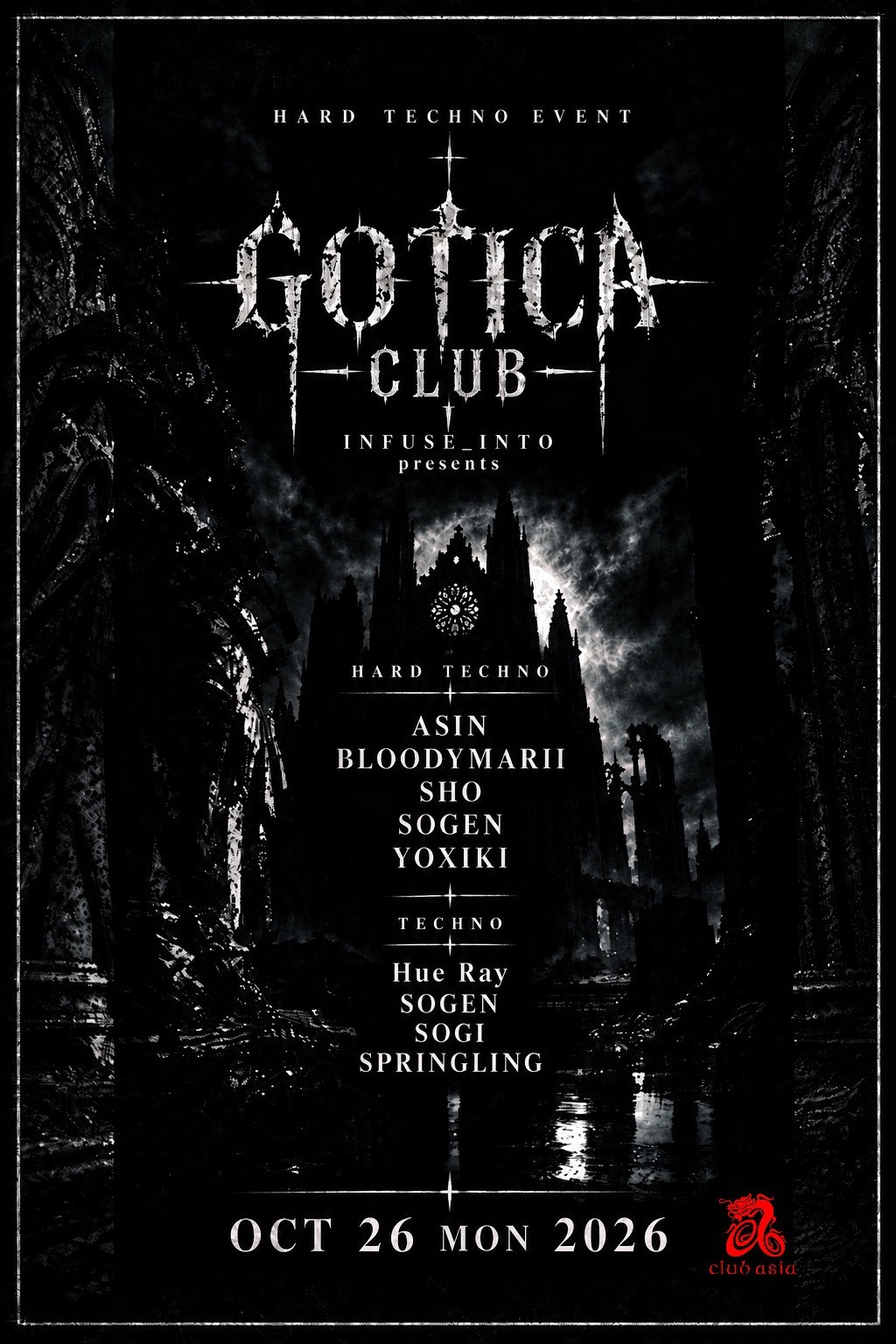 GOTICA CLUB × infuse into｜clubasiaのフライヤー