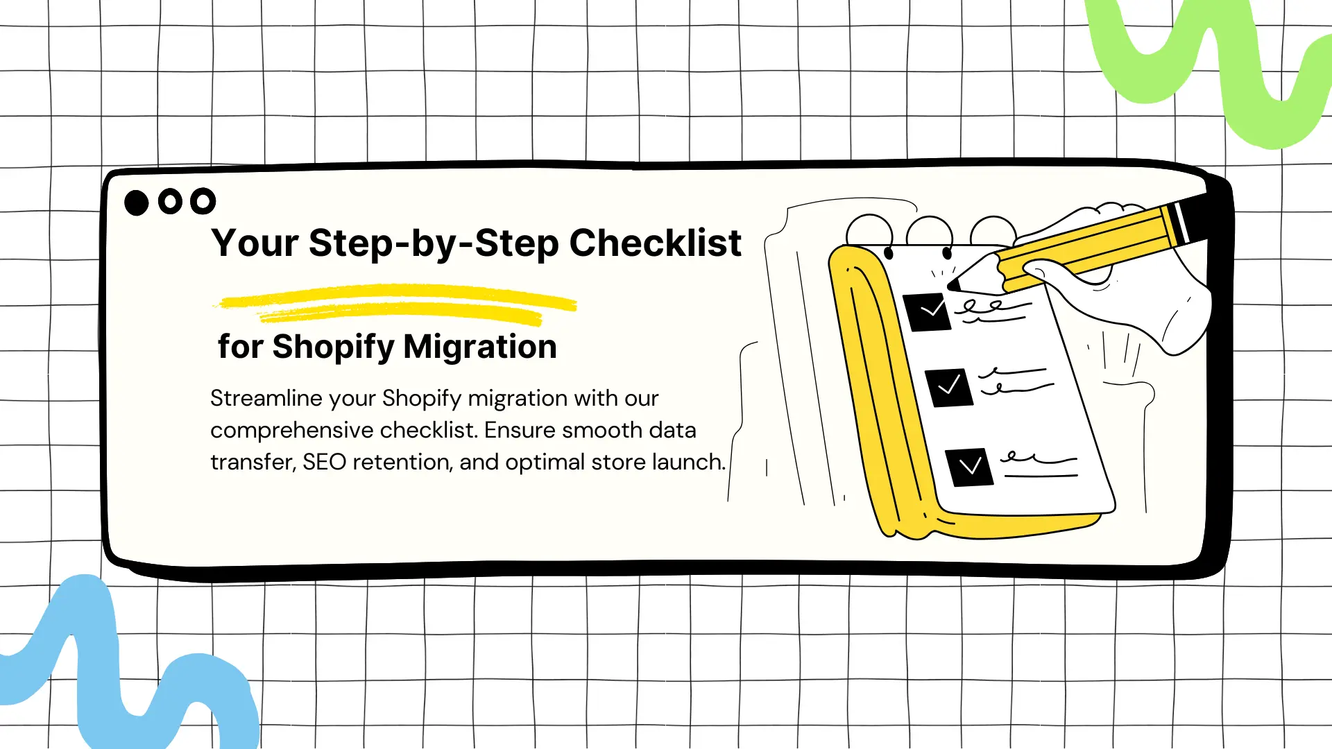 Your Step-by-Step Checklist for Shopify Migration