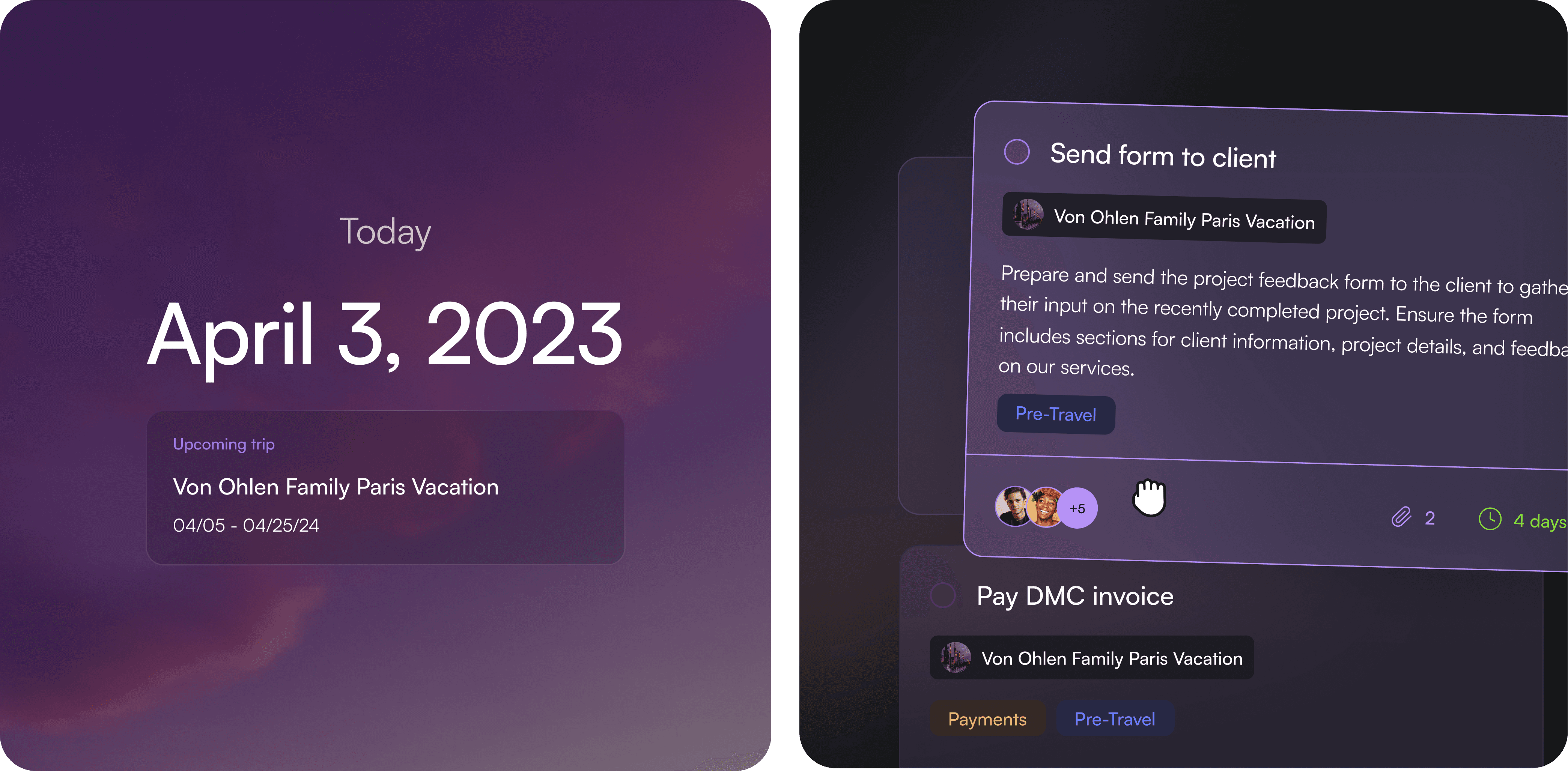 Graphic display showing the date 'April 3, 2023' in large, white font centered on a vibrant background with a gradient of purple and pink hues simulating a twilight sky. Above the date, the word 'Today' is displayed in a smaller font, indicating the current date. The color gradient creates a calming and visually appealing background. Screenshot of a task management interface from 'Travel Dynamo,' featuring tasks related to the Von Ohlen Family Paris Vacation. The interface, in a dark purple theme, shows an active task titled 'Send form to client' with a detailed description instructing to prepare and send a feedback form. This task card includes an image, labels for 'Pre-Travel', user icons indicating team involvement, and interaction icons such as thumbs-up, comment, and timer indicating 4 days left to completion. Below is another task labeled 'Pay DMC invoice,' categorized under 'Payments' and 'Pre-Travel'.