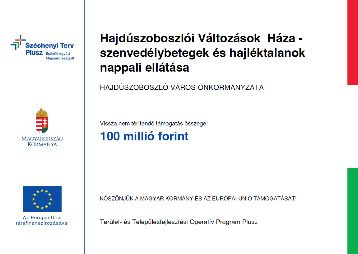 Hajdúszoboszlói Változások Háza - szenvedélybetegek és hajléktalanok nappali ellátása