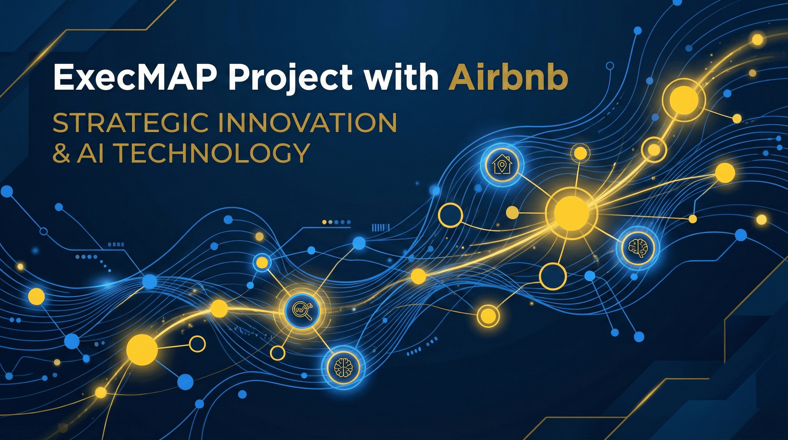 ExecMAP Project with Airbnb - strategy & innovation visualization with strategic blue and Michigan maize branding