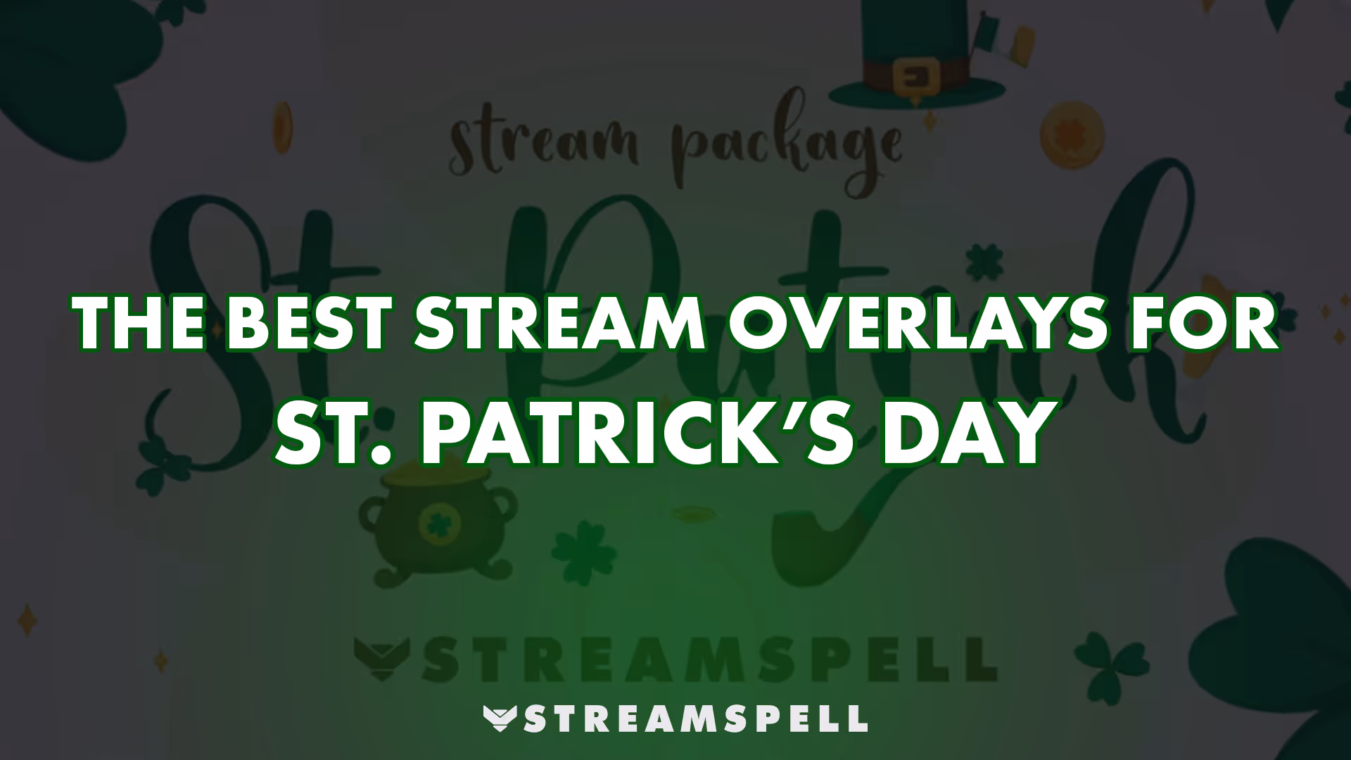 The best St. Patrick’s Day Stream Overlays