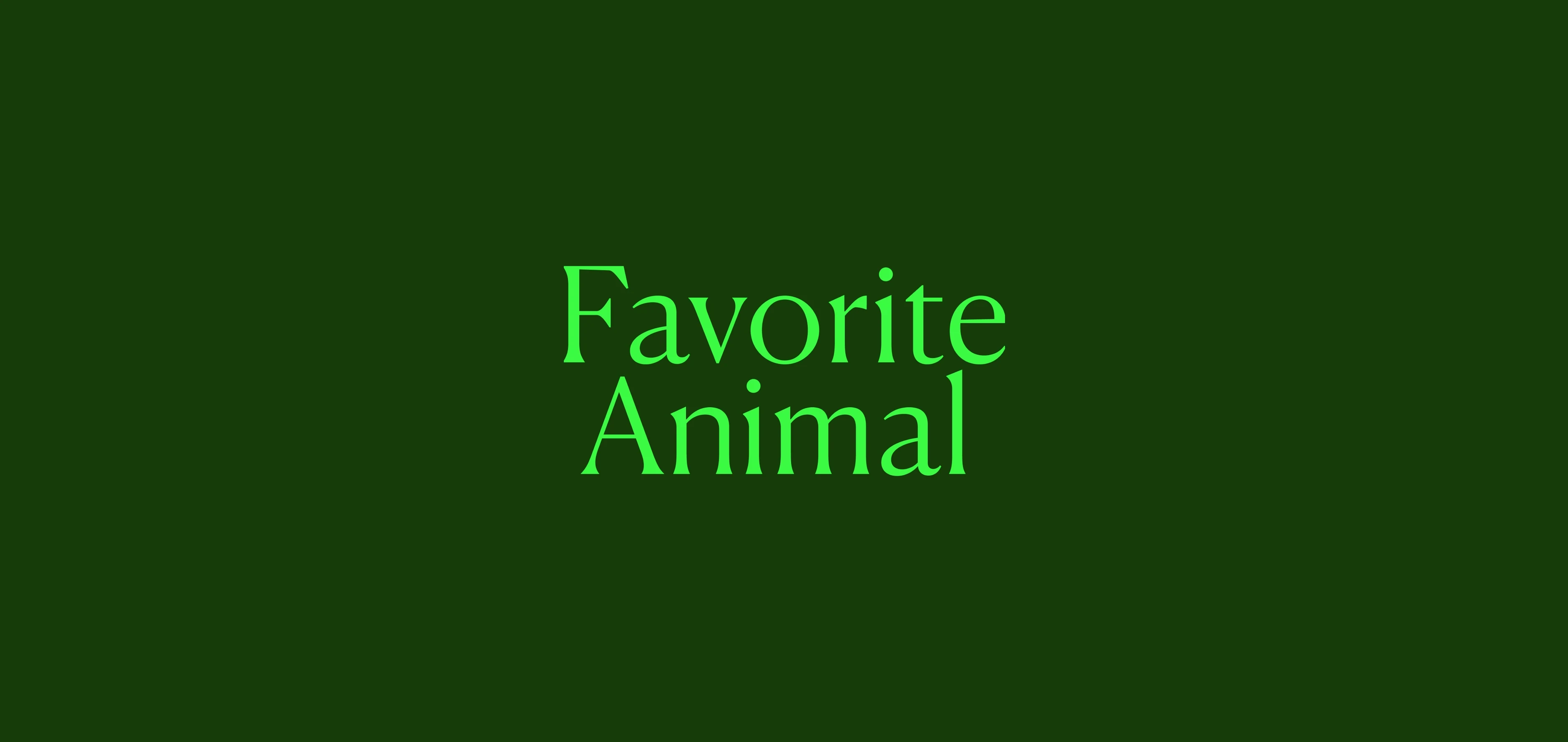 Logo design made for Favorite Animal set in bright green on a dark green background.