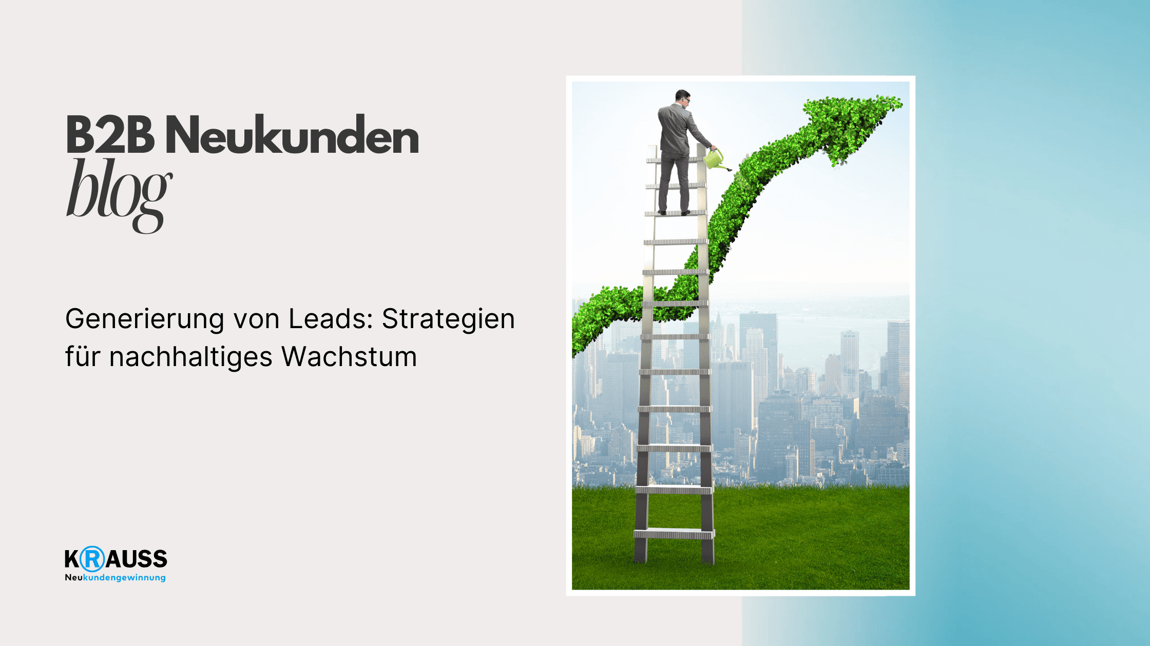 Generierung von Leads: Strategien für nachhaltiges Wachstum