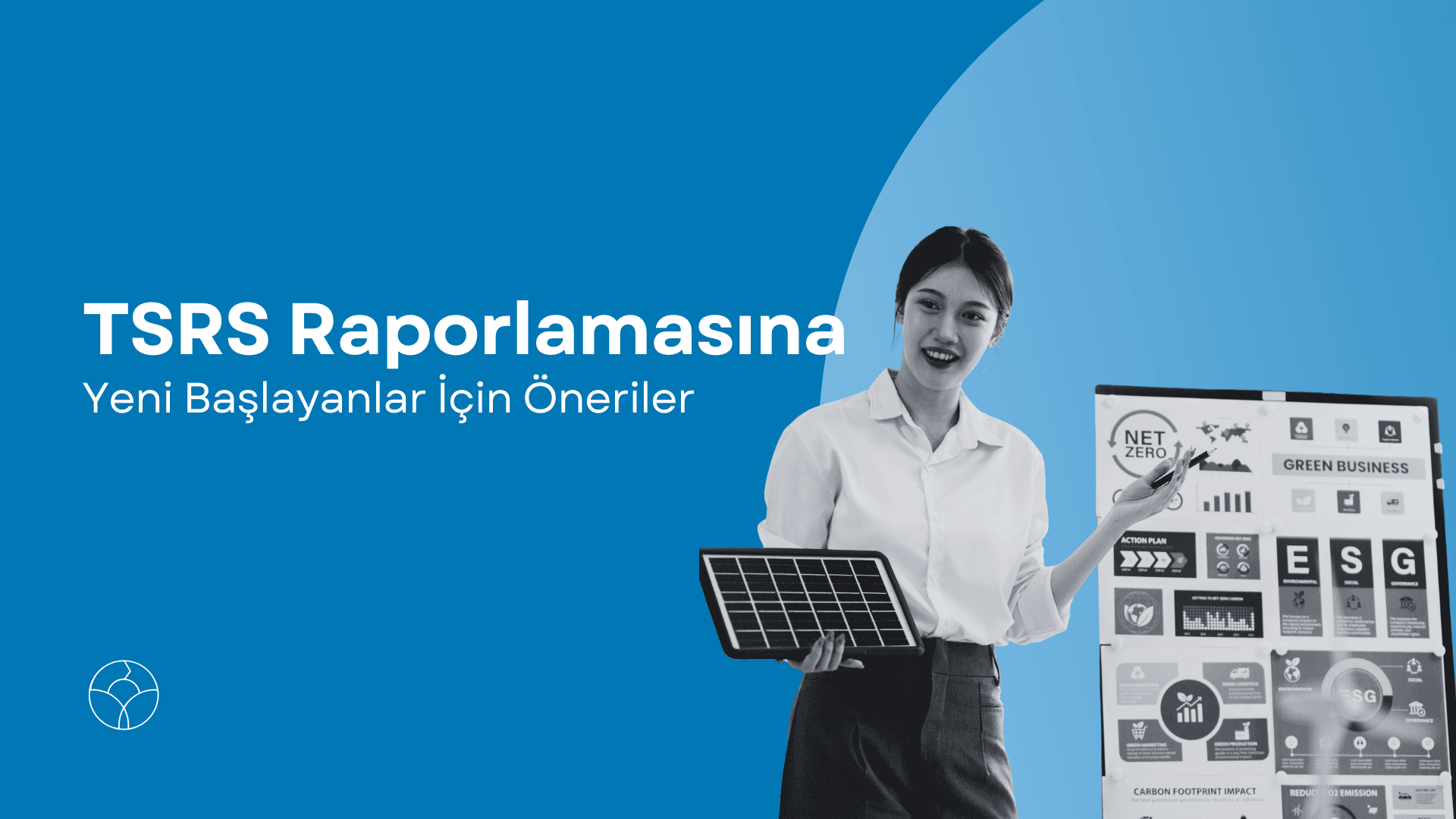 TSRS Raporlaması sürecinde sunum yapan bir kadın. ESG, Net Zero ve Sürdürülebilirlik Raporlama Standartları grafikleri.