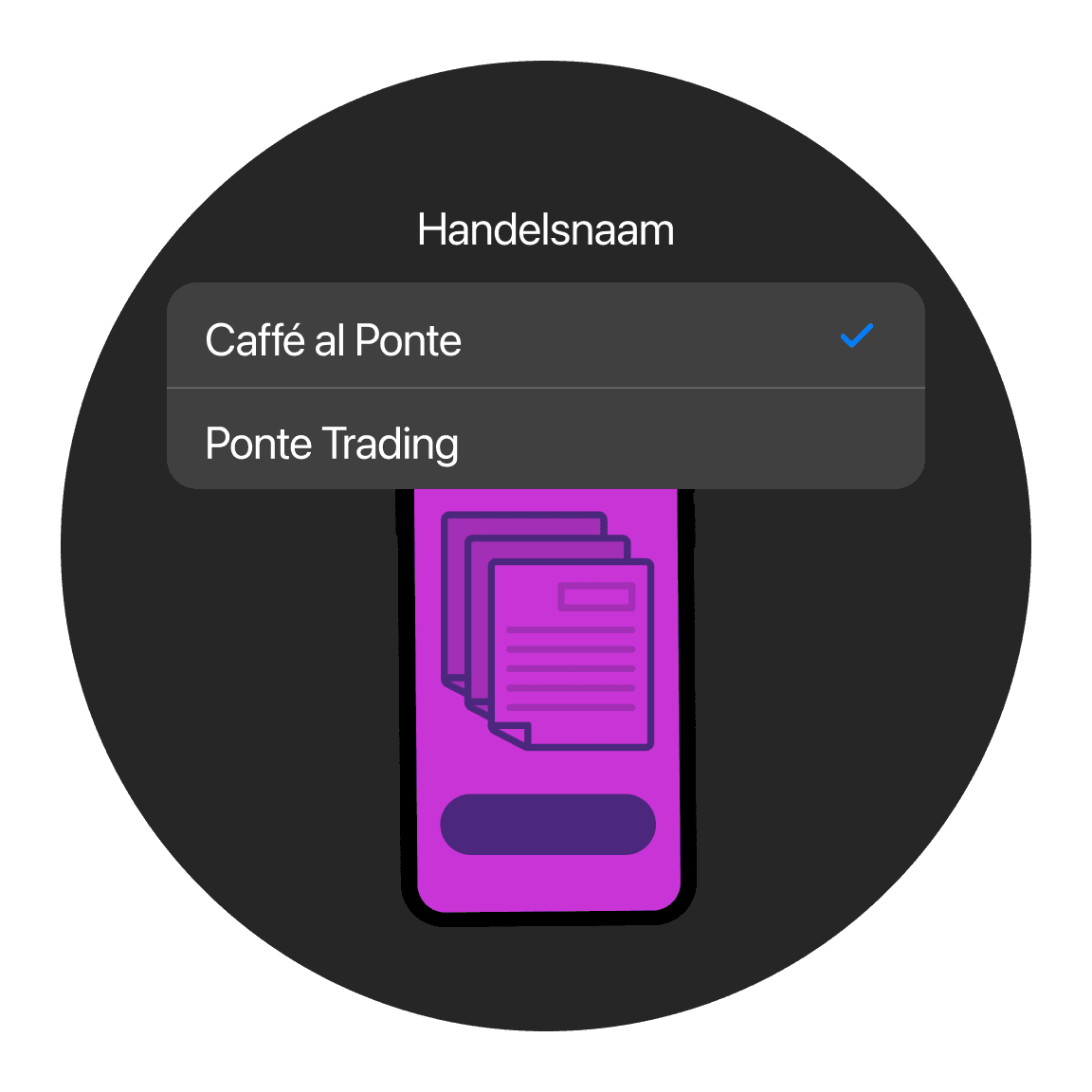 Telefoon toont een keuzemenu met handelsnaamopties zoals 'Caffé al Ponte' en 'Ponte Trading,' voor het benoemen van zakelijke rekeningen.