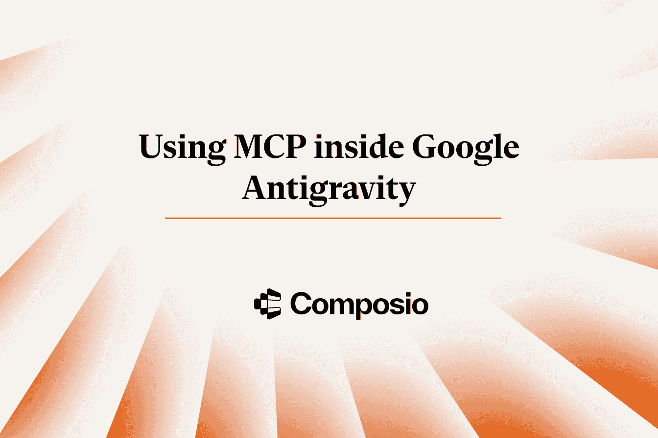 How to connect MCP servers with Google Antigravity to maximize ...