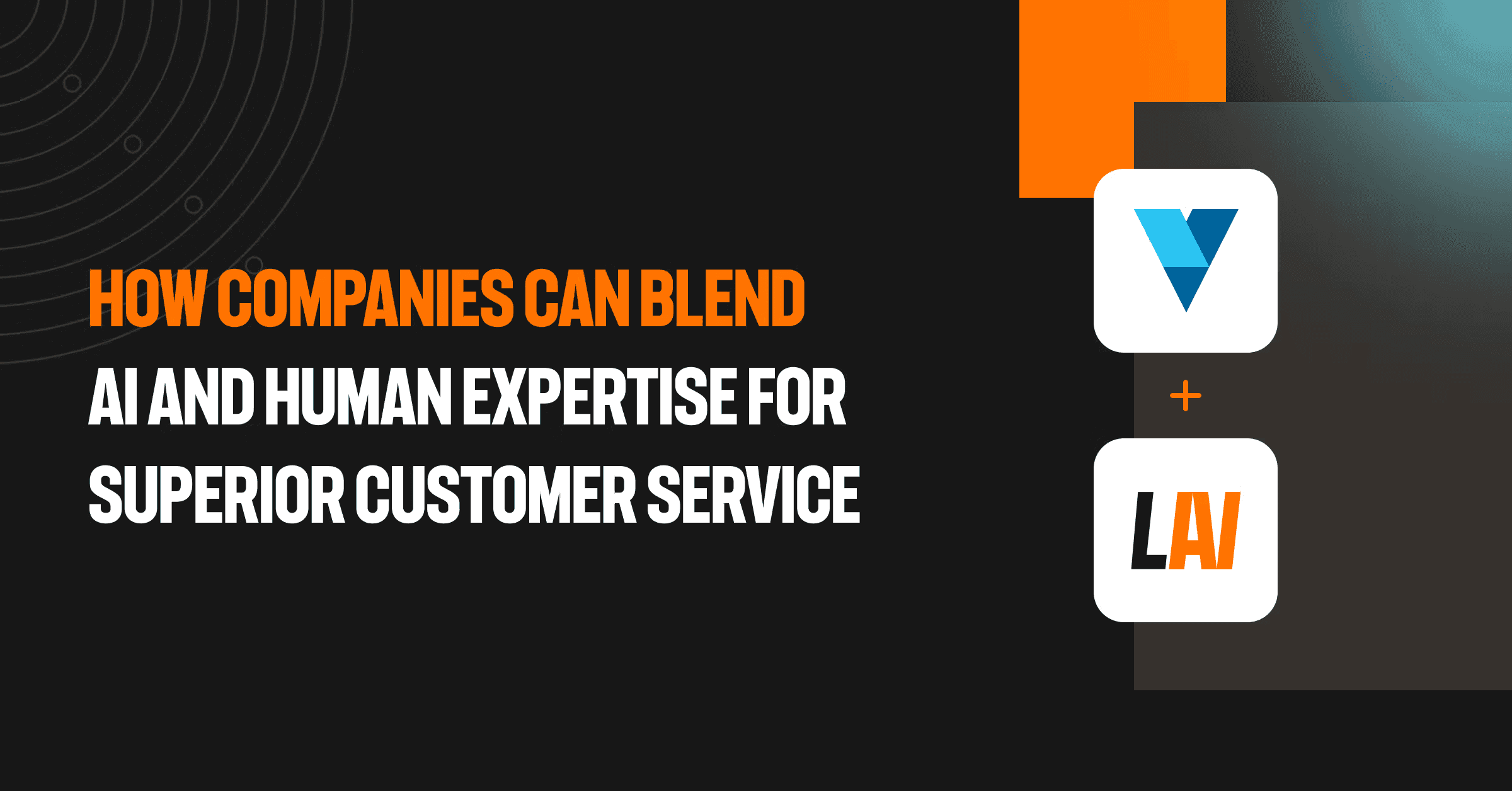 How companies can blend AI and human expertise for superior customer service