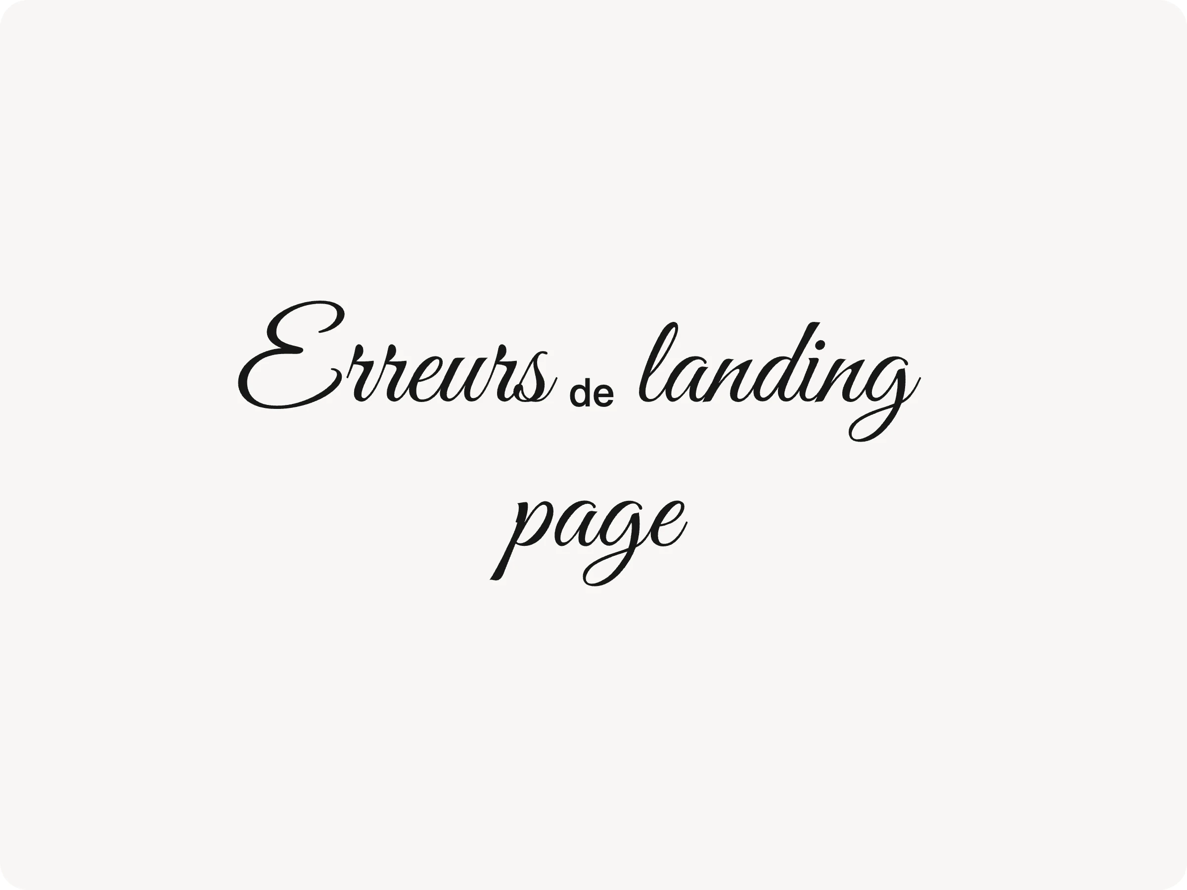 Erreurs de landing page solopreneur