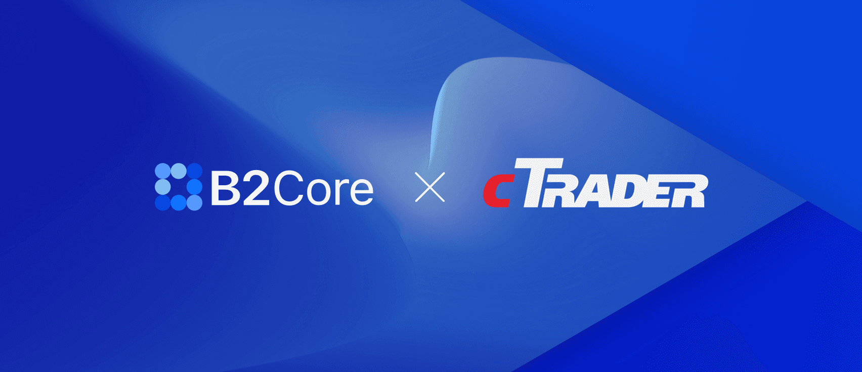 B2Core x CTrader