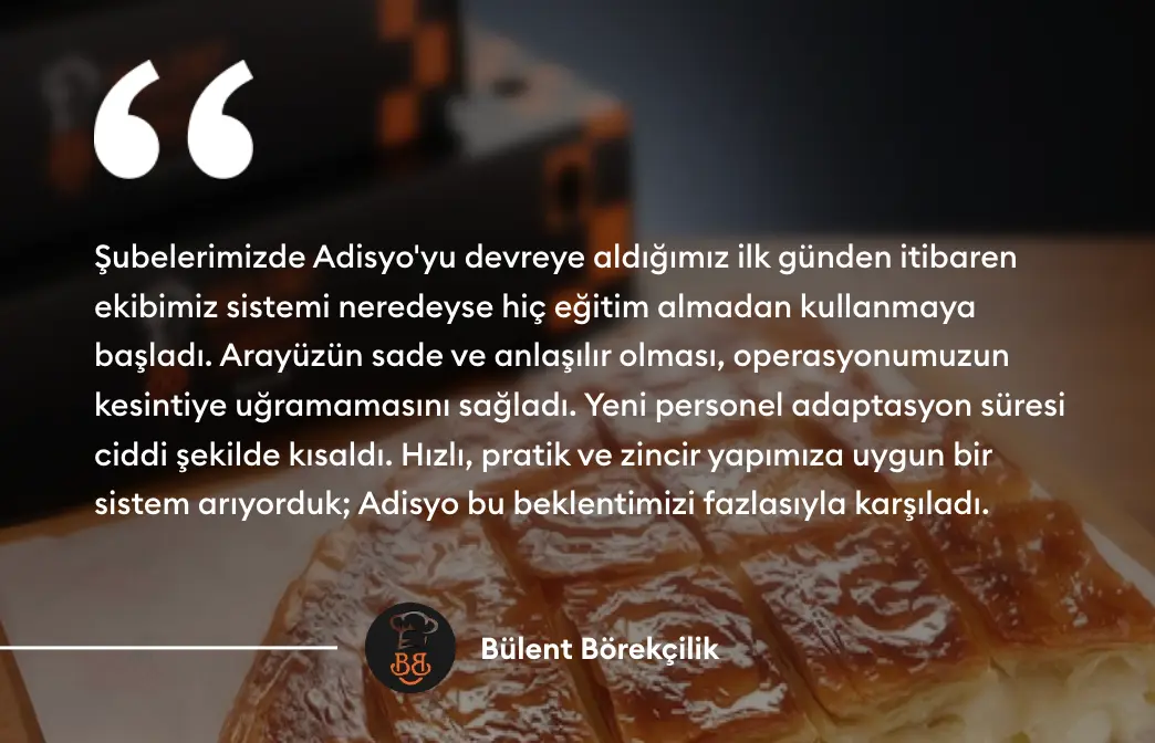 Bülent Börekçilik müşteri yorumu