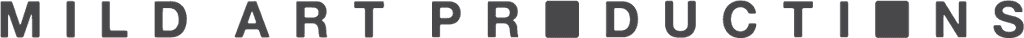 The logo reads Mild Art Productions and has square sprockets in place of the letter o.