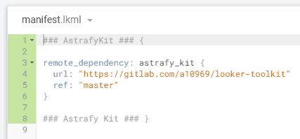 A snippet of a manifest.lkml file from a Looker project, containing code to define a remote dependency named 'astrafy_kit'. It includes a URL pointing to a GitLab repository and specifies the 'master' branch as the reference.