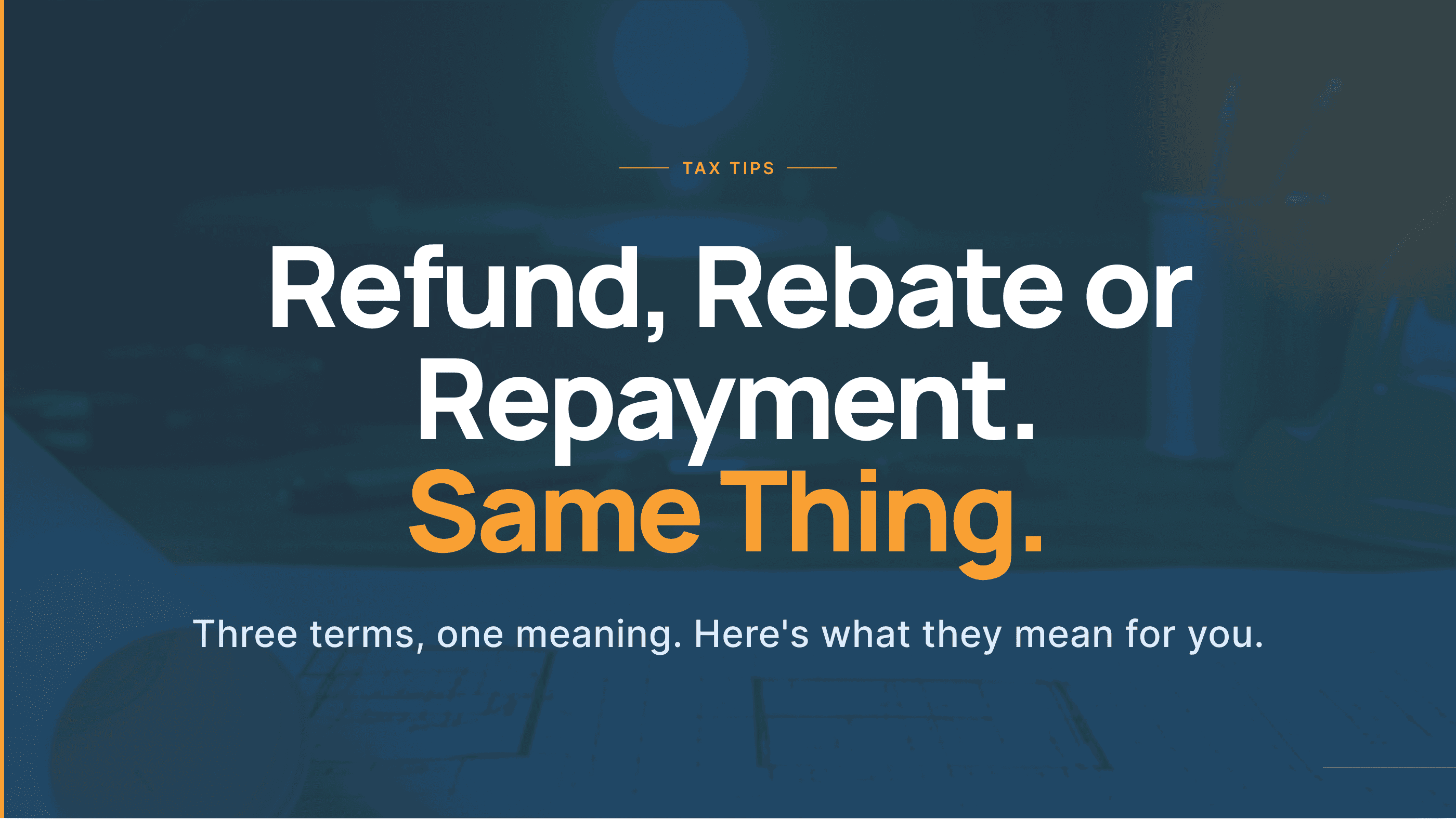An article thumbnail titled "Refund, Rebate or Repayment. Same Thing."