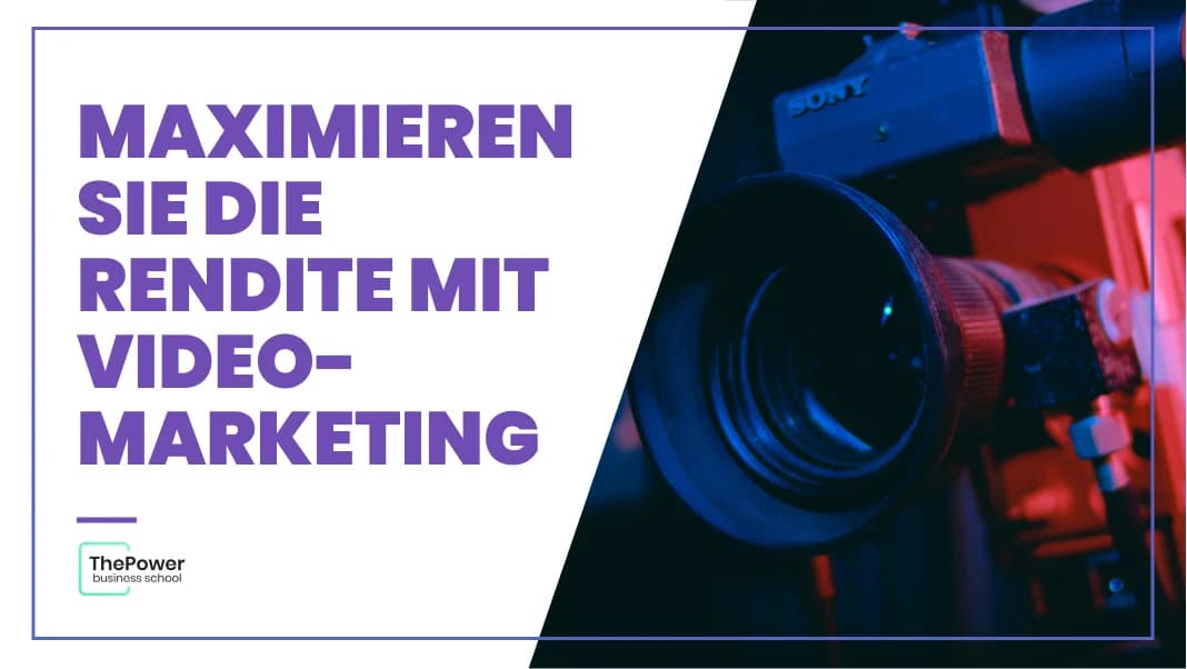 Maximieren Sie die Rendite mit Video-Marketing