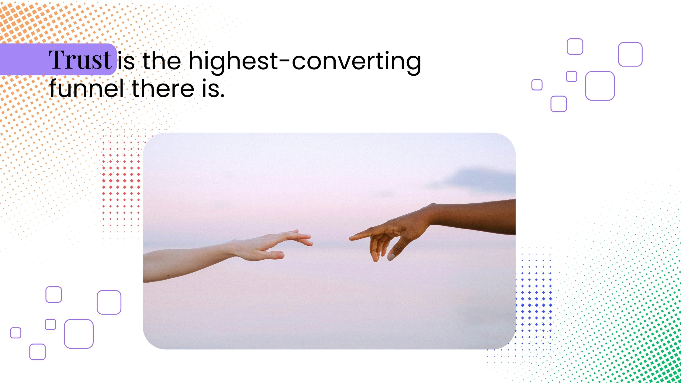 Two hands reaching toward each other against a soft background, paired with text about trust being the strongest sales funnel.