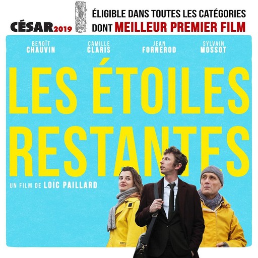 Affiche du film "Les étoiles restantes" de Loïc Paillard