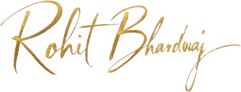 Signature of Rohit Bhardwaj written in sparkly gold, adding a touch of elegance and luxury to the design.