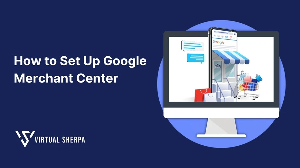 How to Set Up Google Merchant Center