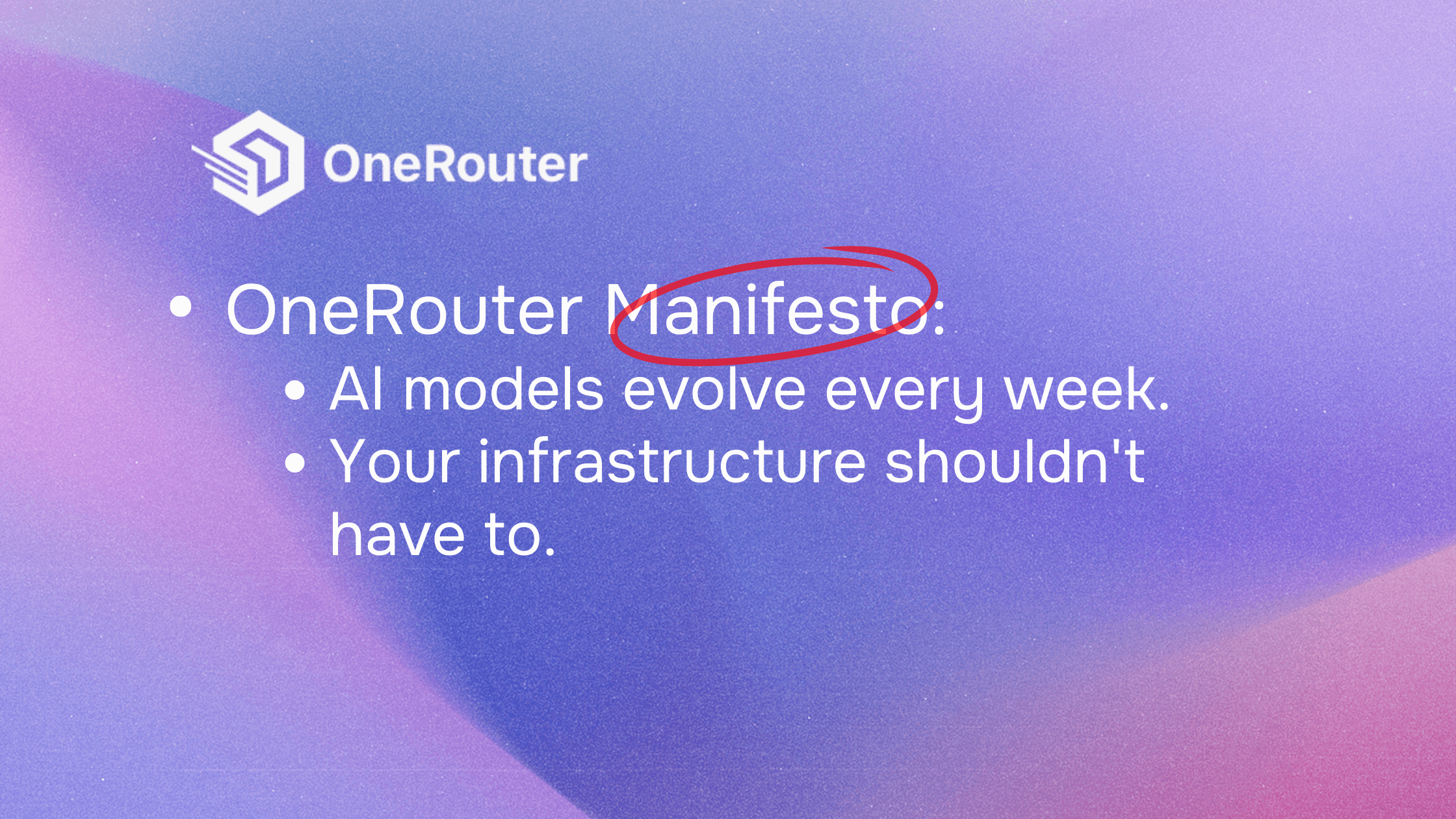 onerouter-manifesto
