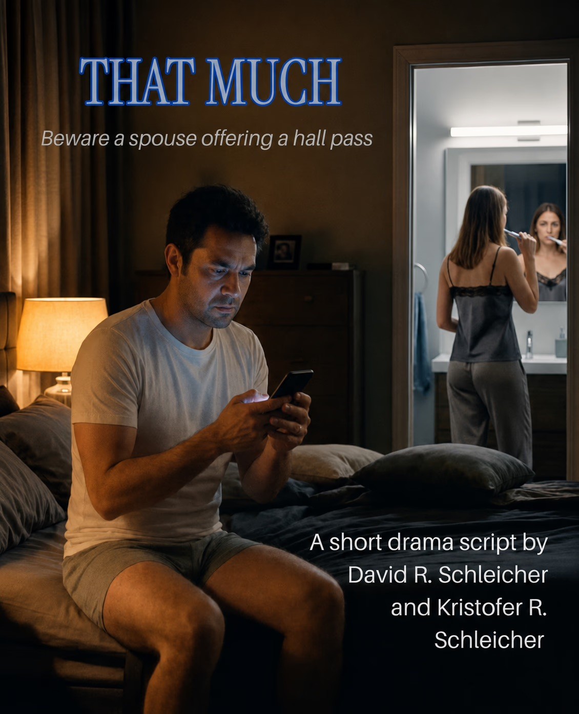 That Much, written by David R. Schleicher
