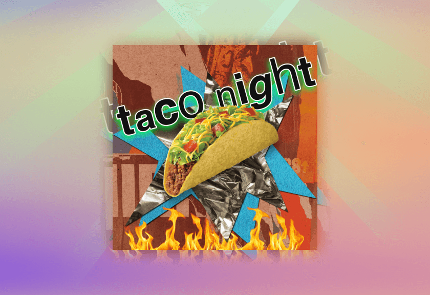 A playful taco night invitation featuring a colorful taco graphic and flames, great for a casual dinner gathering or themed food night.