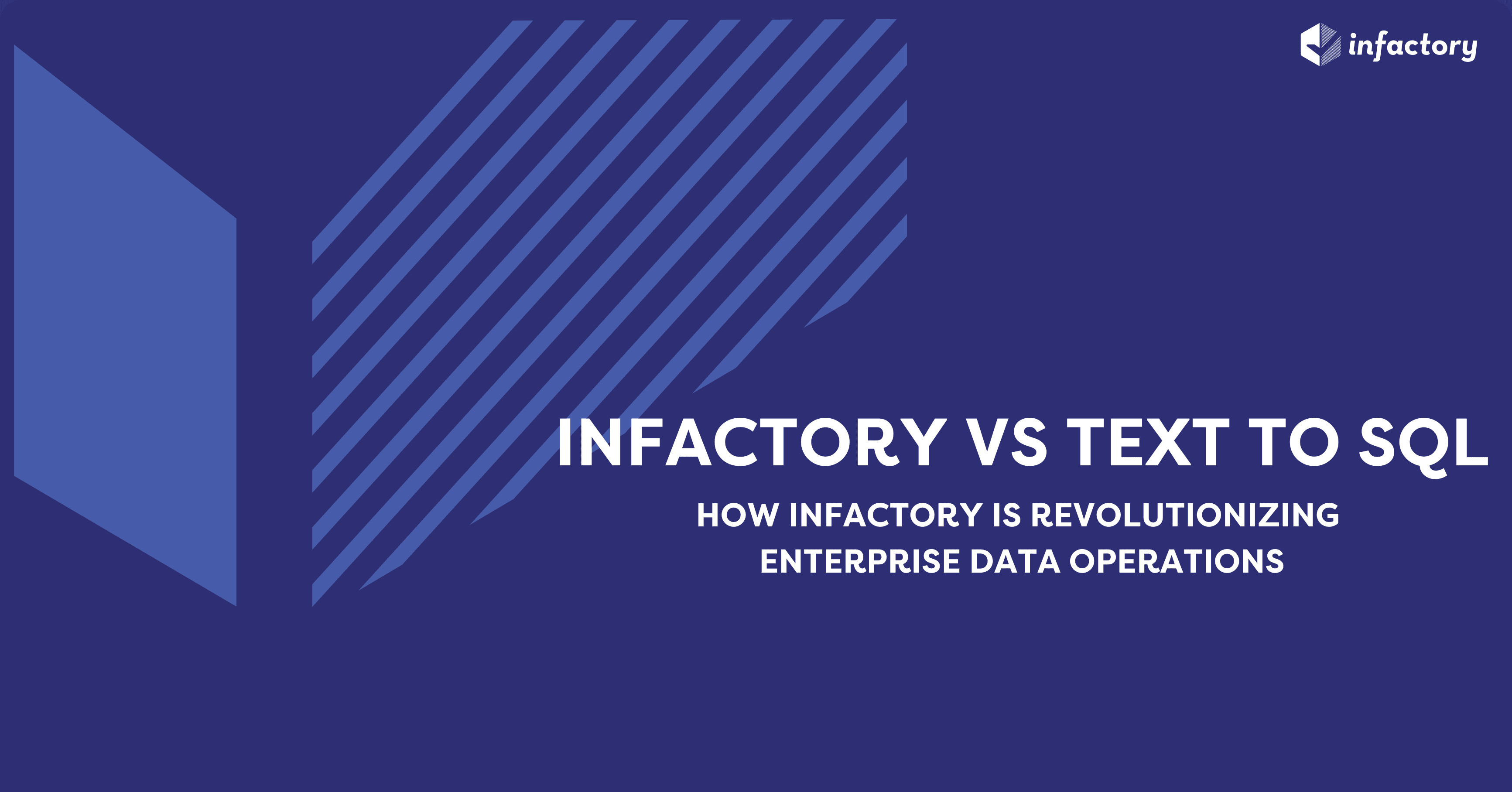 Infactory vs Text to SQL