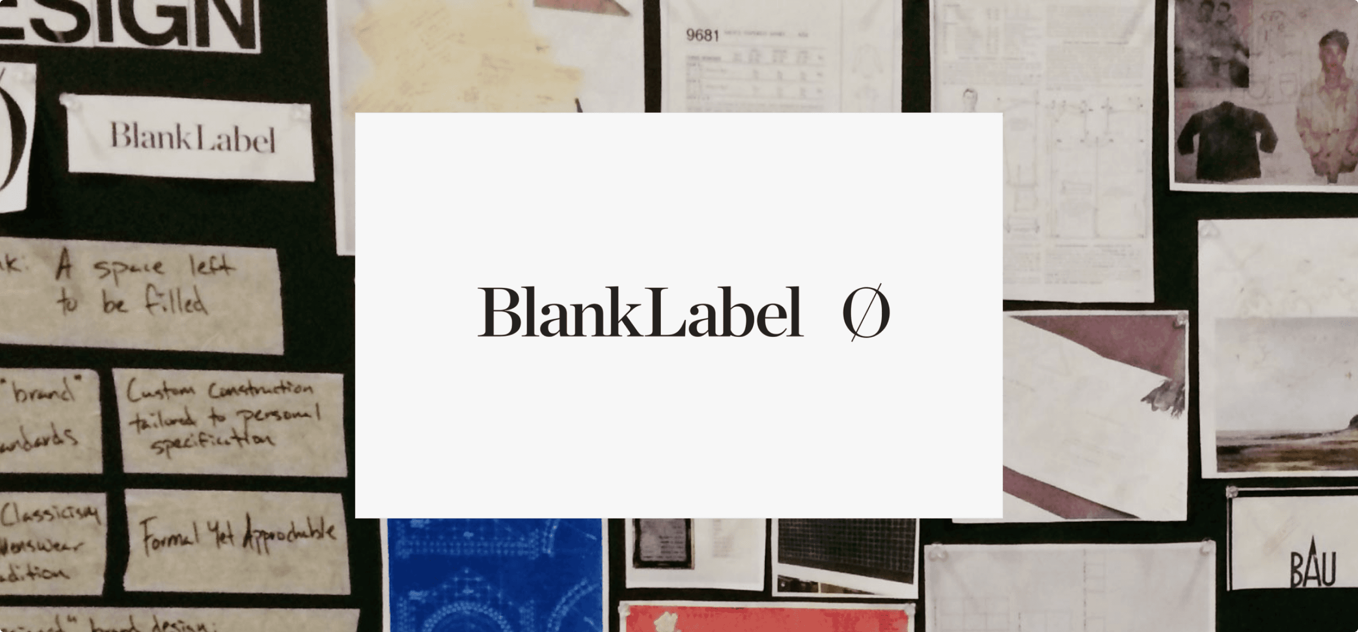 Collage of creative elements reflecting Blank Label brand design.