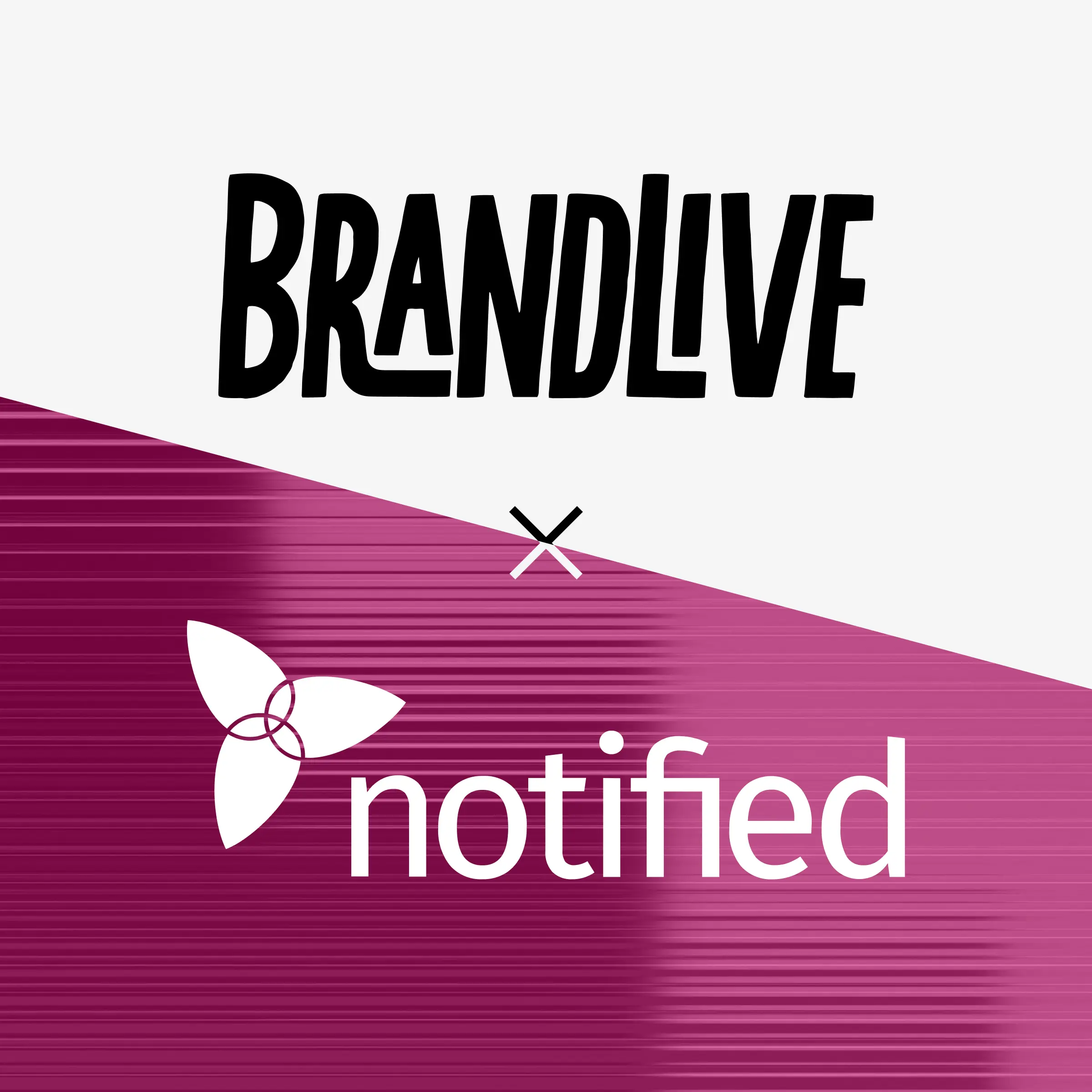 Brandlive and Notified logos on a magenta striped background