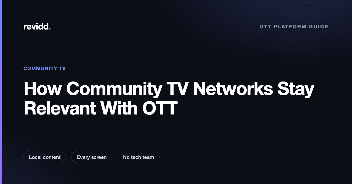 Revidd guide cover: How community TV networks stay relevant with an OTT platform