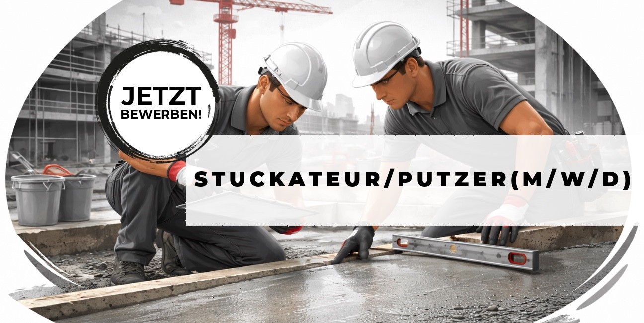 Stellenbeschreibung - Stuckateur/Putzer (m/w/d)