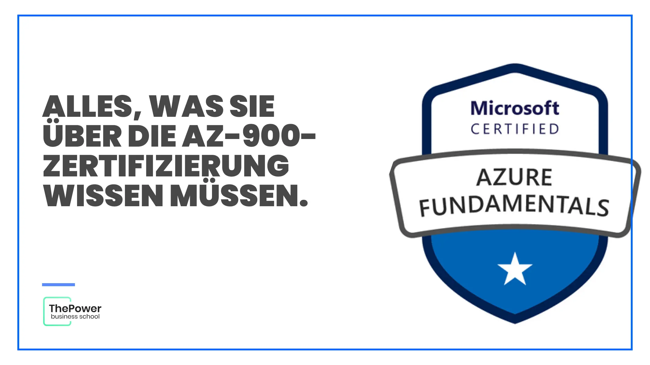 Alles, was Sie über die AZ-900-Zertifizierung wissen müssen