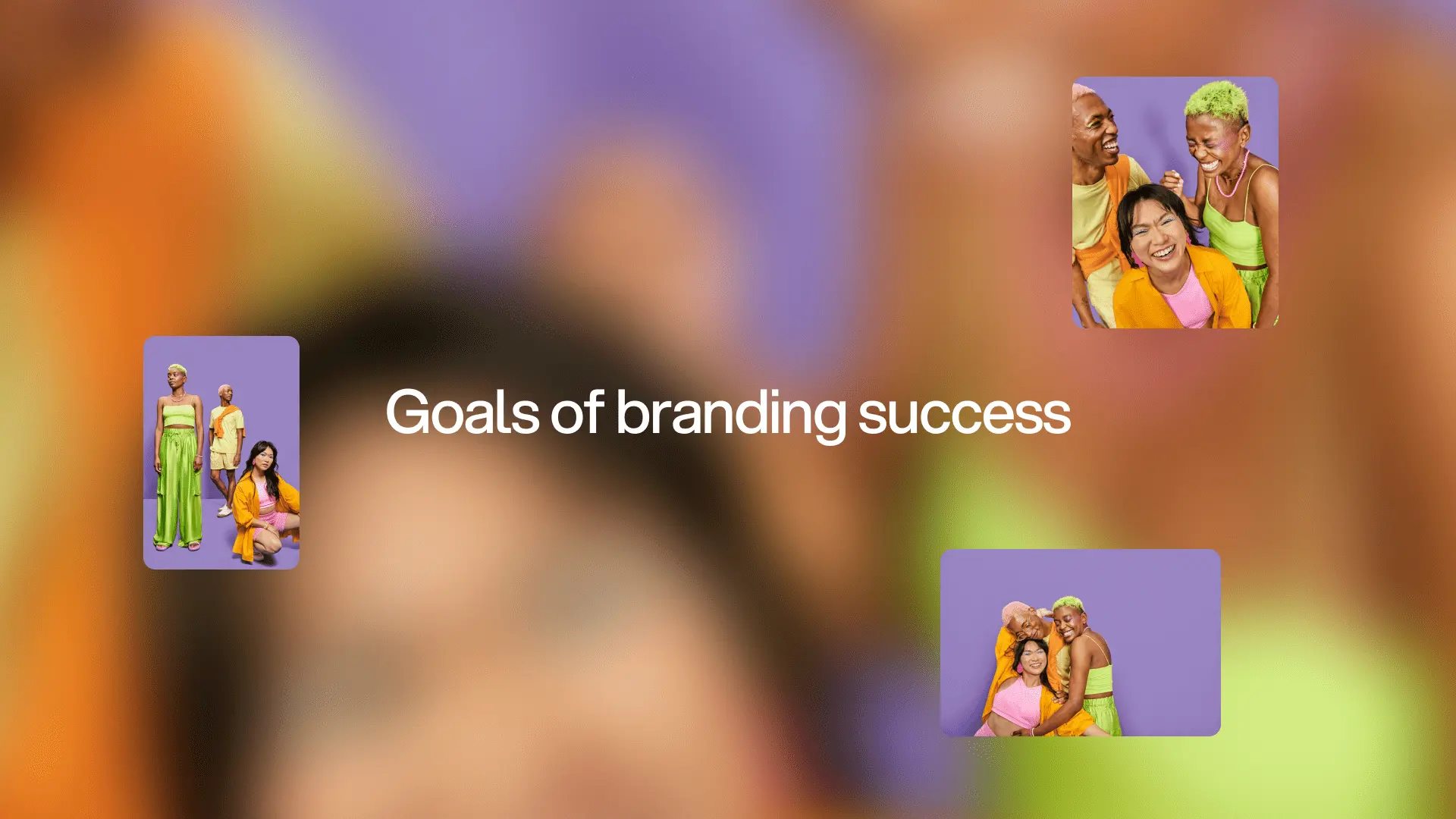 Goals of branding success