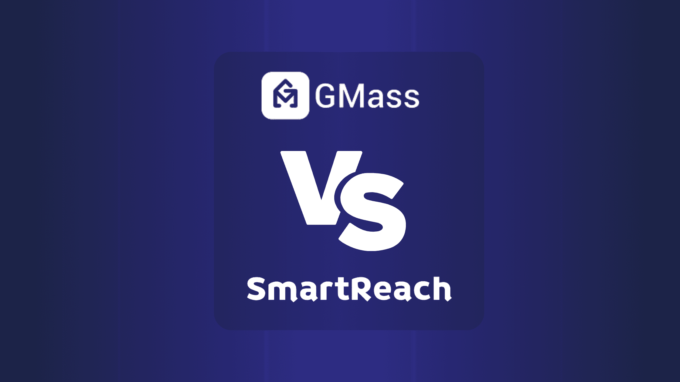 Gmass Vs SmartReach