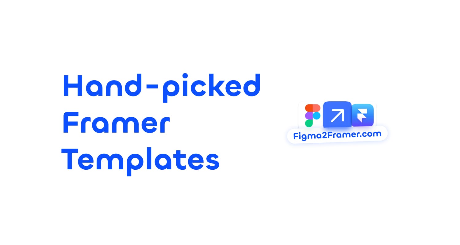 10 best Handpicked Framer Templates