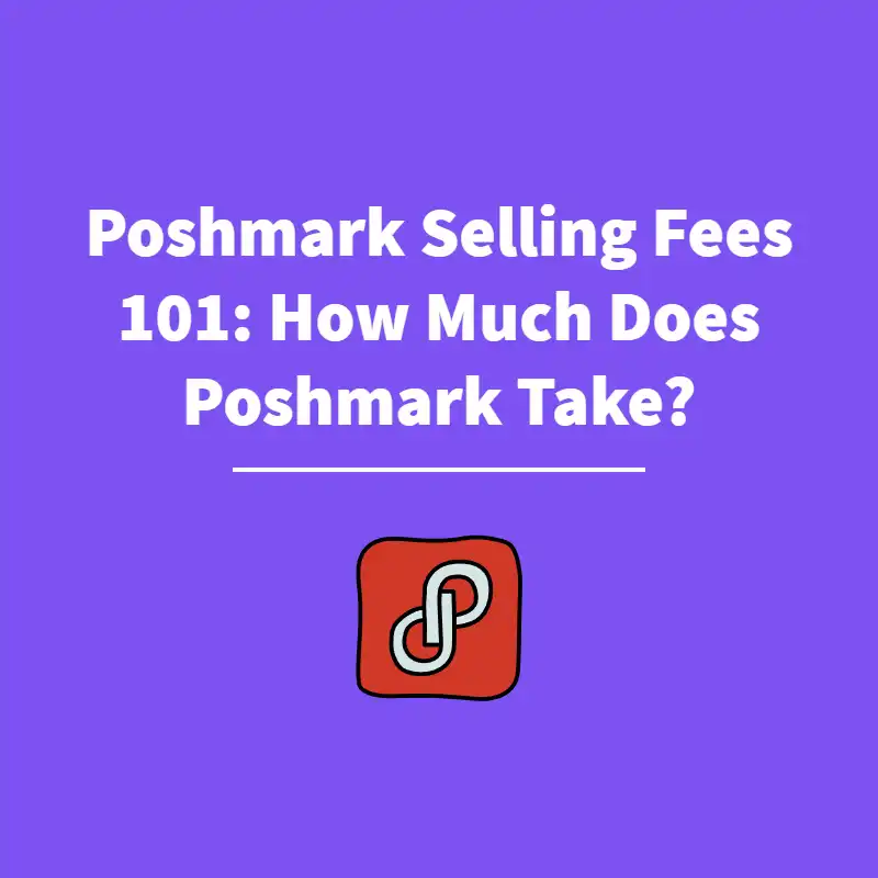 Poshmark Selling Fees - Featured