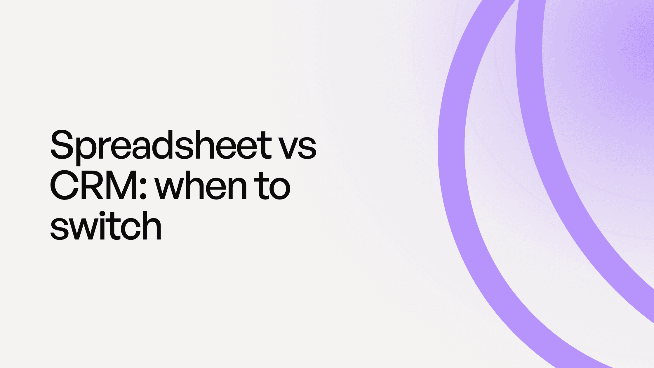 Cover: spreadsheet vs CRM, when to switch and how to set up a simple pipeline