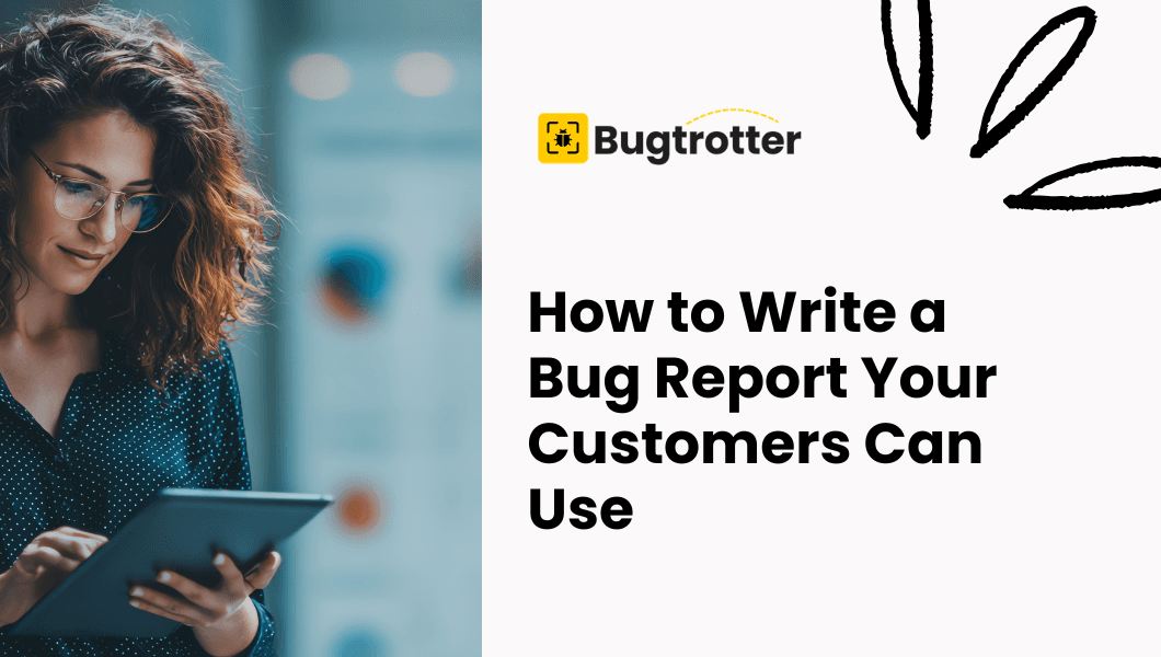 Customer support on ipad with blog title and Bugrotter logo displayed alongsid