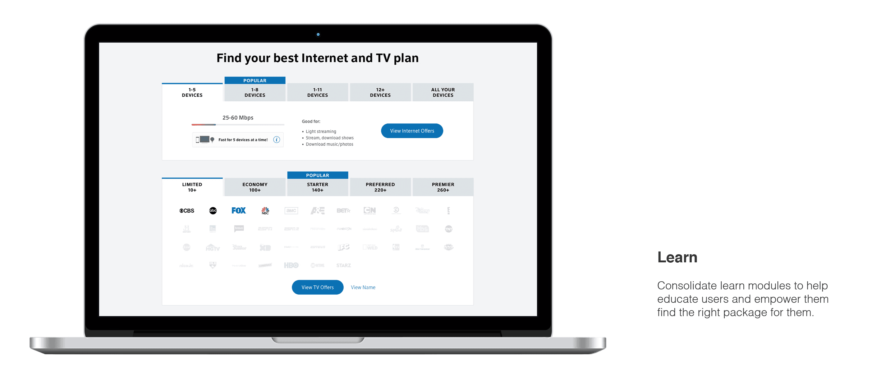 TV and internet learn modules to help users undertand what speed and channel packages are best for them.