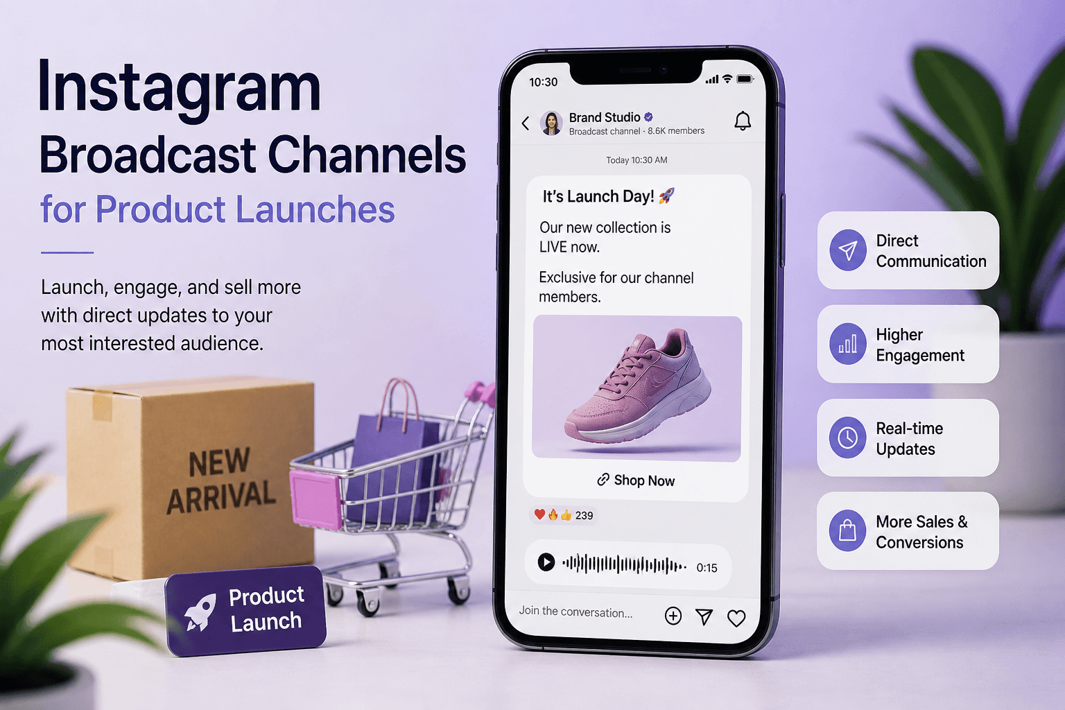 How to Use Instagram Broadcast Channels for Product Launches