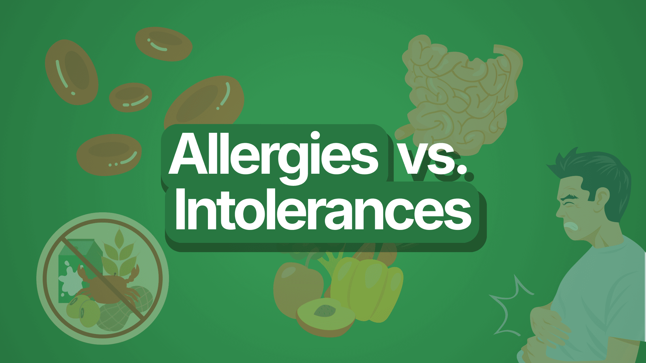 Allergies vs. Intolerances Thumbnail