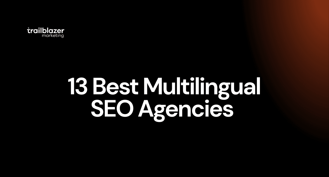 Multilingual SEO Agencies