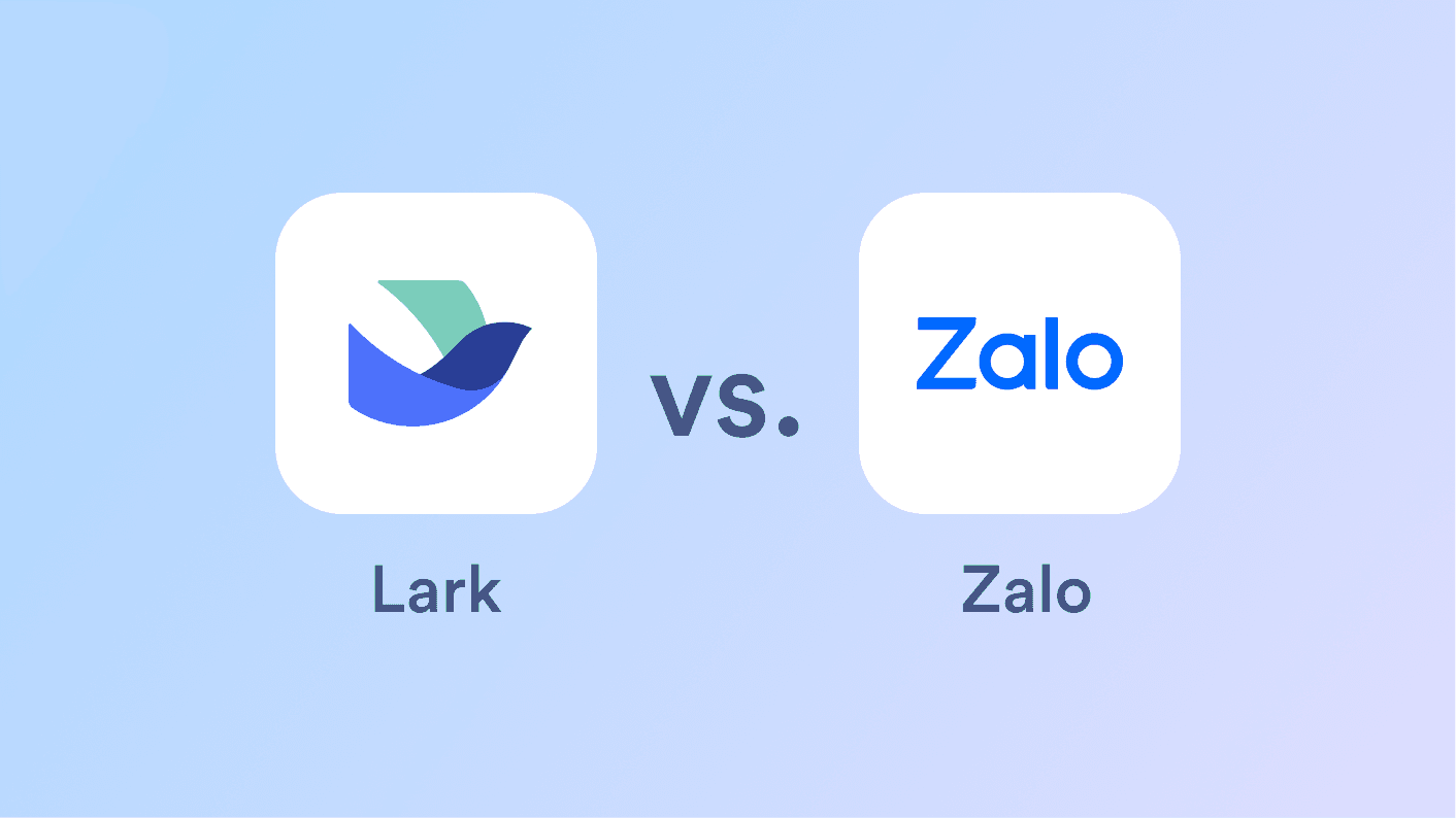 So sánh Lark Messenger vs Zalo