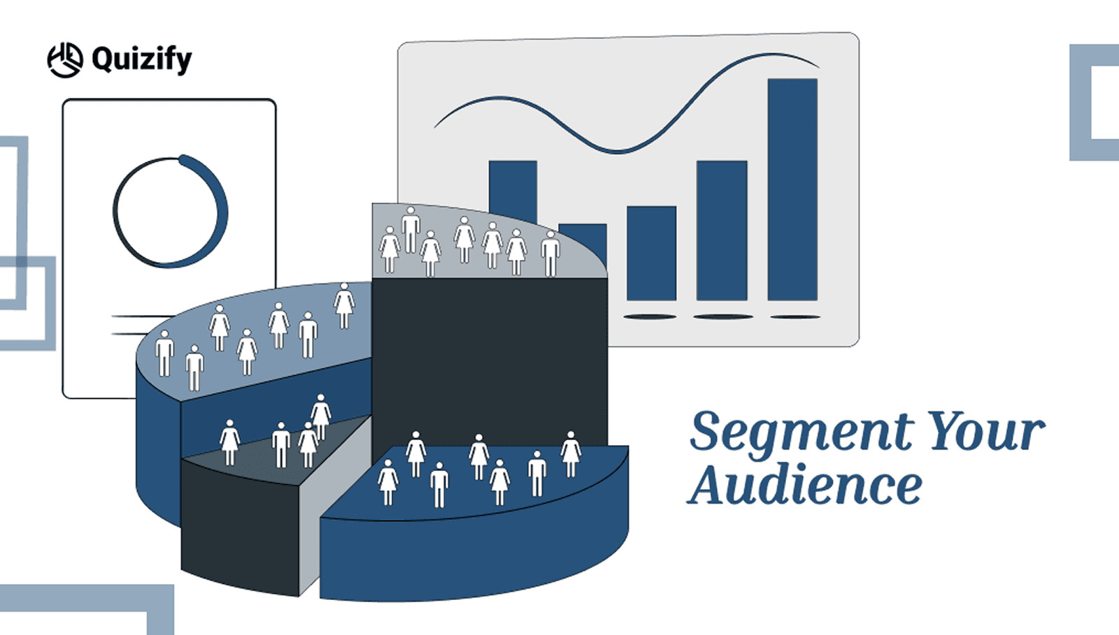 Survey Segment Your Audience | Quizify