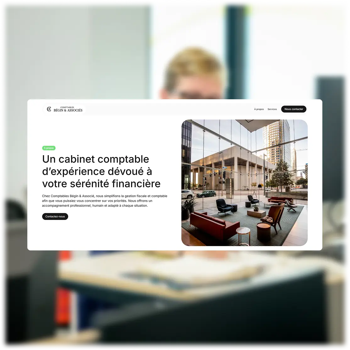 Design du site web moderne pour Comptables Bégin mettant en valeur leur cabinet et leur expertise en comptabilité.