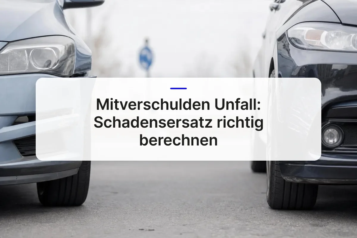 Mitverschulden Unfall Schadensersatz overview