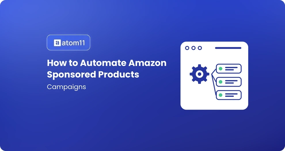 How to Automate Amazon Sponsored Products Campaigns