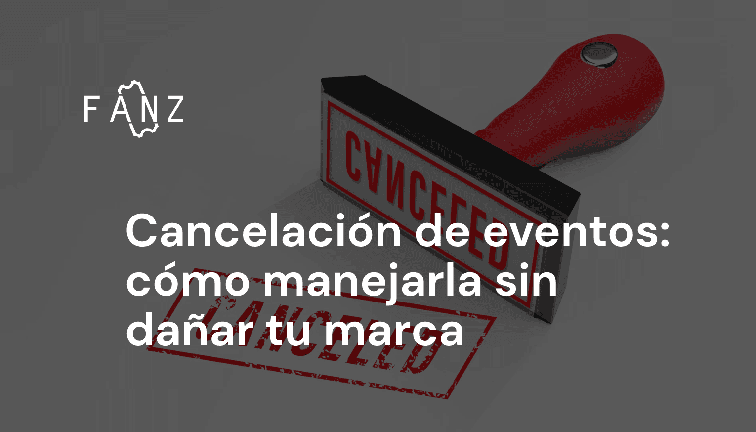cancelación de eventos